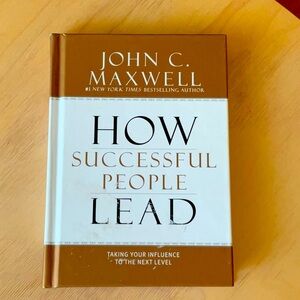 How Successful People Lead Book by John C Maxwell